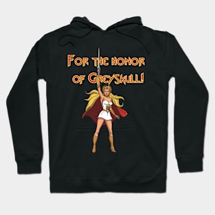 She-ra For the Honor of Greyskull Hoodie